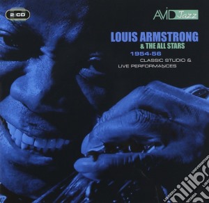 Louis Armstrong & His All Stars - 1954 1956 Classic Studio & Live (2 Cd) cd musicale di Louis Armstrong All Stars
