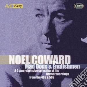 Noel Coward - Mad Dogs And Englishmen (2 Cd) cd musicale di Noel Coward