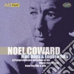Noel Coward - Mad Dogs And Englishmen (2 Cd) cd