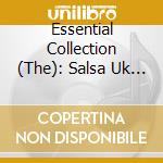 Essential Collection (The): Salsa Uk / Various (2 Cd) cd musicale di Salsa Uk