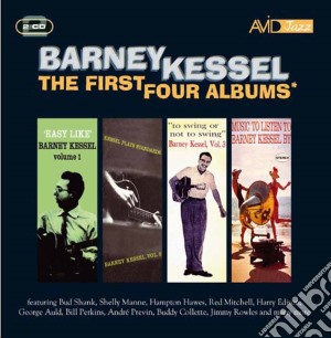 Barney Kessel - The First 4 Albums (2 Cd) cd musicale di Barney Kessel