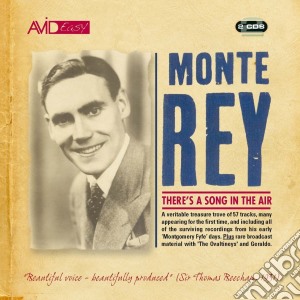 Monte Rey - Theres A Song In The Air (2 Cd) cd musicale di Monte Rey