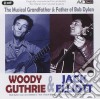 Woody Guthrie / Jack Elliott - Musical Grandfather & Father (2 Cd) cd