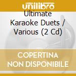 Ultimate Karaoke Duets / Various (2 Cd) cd