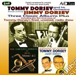 Tommy Dorsey Feat. Jimmy Dorsey - Three Classic Album Plus (2 Cd) cd musicale di Tommy Dorsey/jimmy Dorsey