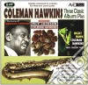 Coleman Hawkins - Three Classic Albums Plus (2 Cd) cd