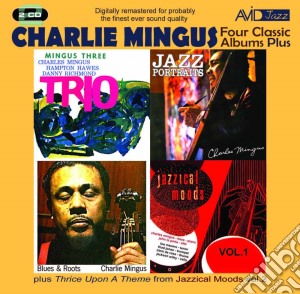 Charles Mingus - Four Classic Albums Plus (2 Cd) cd musicale di Charlie Mingus