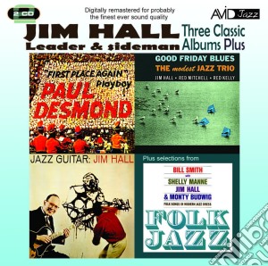 Jim Hall - Three Classic Albums Plus (2 Cd) cd musicale di Jim Hall