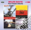 Miles Davis - Four Classic Albums (2 Cd) cd
