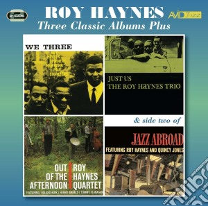 Roy Haynes - Three Classic Albums Plus (2 Cd) cd musicale di Roy Haynes