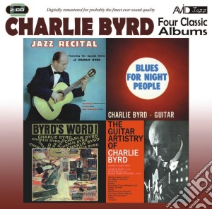 Charlie Byrd - Four Classic Albums (2 Cd) cd musicale