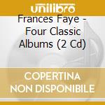 Frances Faye - Four Classic Albums (2 Cd) cd