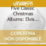 Five Classic Christmas Albums: Elvis Presley, Bobby Darin, Bobby Vee, The Four Seasons, Everly Brothers / Various (2 Cd)