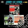Jerry Lee Lewis - Three Classic Albums Plus (2 Cd) cd