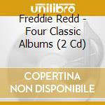 Freddie Redd - Four Classic Albums (2 Cd) cd