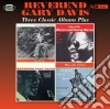 Reverend Gary Davis - Three Classic Albums (2 Cd) cd musicale di Reverend Gary Davis