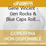 Gene Vincent - Gen Rocks & Blue Caps Roll (2 Cd)