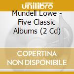 Mundell Lowe - Five Classic Albums (2 Cd) cd