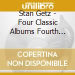 Stan Getz - Four Classic Albums Fourth Set (2 Cd) cd musicale