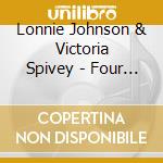 Lonnie Johnson & Victoria Spivey - Four Classic Albums Plus (2Cd) cd musicale