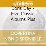Doris Day - Five Classic Albums Plus cd