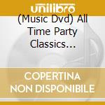 (Music Dvd) All Time Party Classics Karaoke / Various cd musicale di Avid