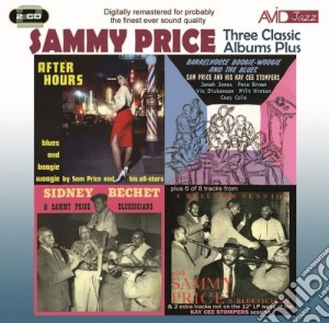 Sammy Price - Three Classic Albums (2 Cd) cd musicale di Sammy Price