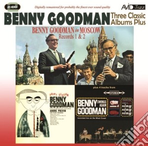 Benny Goodman - Three Classic Albums Plus (2 Cd) cd musicale di Benny Goodman