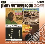 Jimmy Witherspoon - Four Classic Albums (2 Cd)