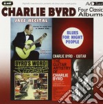 Charlie Byrd - Four Classic Albums (2 Cd)