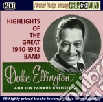 Duke Ellington - Highlights Of The Great Band 1940-1942 (2 Cd) cd