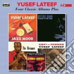 Yusef Lateef - Four Classic Albums Plus cd