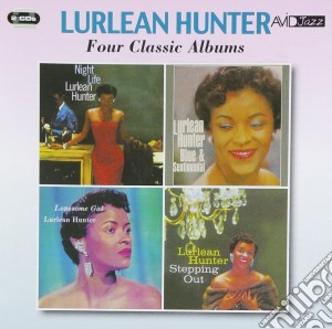 Lurlean Hunter - Four Classic Albums Night Life cd musicale di Lurlean Hunter