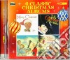 Four Classic Christmas Albums (Merry Christmas / A Jolly Christmas / A Winter Romance / The Magic Of Christmas) / Various (2 Cd) cd