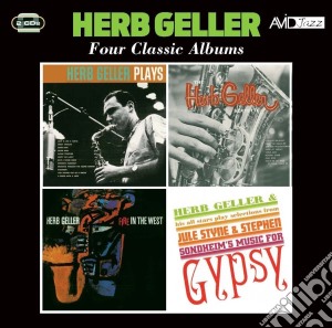 Herb Geller - Four Classic Albums (2 Cd) cd musicale di Herb Geller