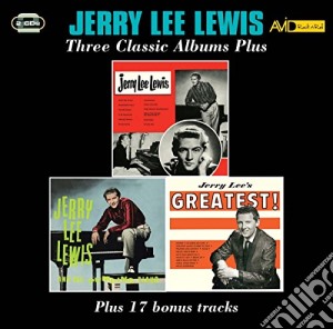 Jerry Lee Lewis - Three Classic Albums Plus (2 Cd) cd musicale di Jerry Lee Lewis
