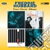 Freddie Hubbard - Four Classic Albums (2 Cd) cd musicale di Freddie Hubbard