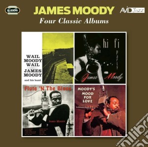 James Moody - Four Classic Albums (2 Cd) cd musicale di James Moody