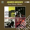 James Moody - Four Classic Albums (2 Cd) cd