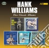 Hank Williams - Five Classic Albums (2 Cd) cd musicale di Williams Hank