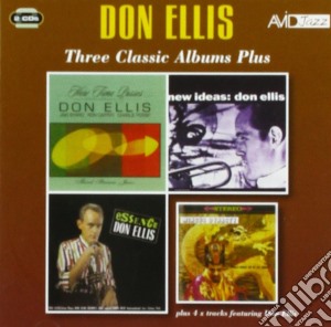 Don Ellis - Three Classic Albums Plus (2 Cd) cd musicale di Don Ellis