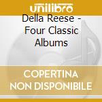 Della Reese - Four Classic Albums cd