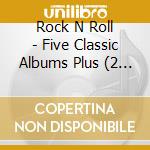 Rock N Roll - Five Classic Albums Plus (2 Cd) cd