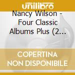 Nancy Wilson - Four Classic Albums Plus (2 Cd) cd