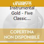 Instrumental Gold - Five Classic Instrumental Albums Plus cd