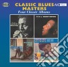 Classic Blues Masters: Four Classic Albums / Various (2 Cd) cd musicale