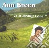 Ann Breen - Is It Really Love cd