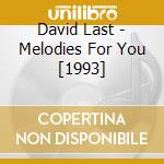 David Last - Melodies For You [1993] cd