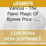 Various - The Piano Magic Of Ronnie Price - Cd cd