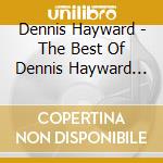 Dennis Hayward - The Best Of Dennis Hayward Vol.2 cd